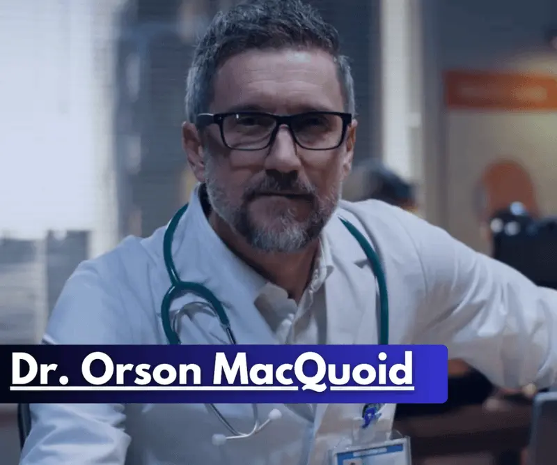 DR. Orson MacQuoid